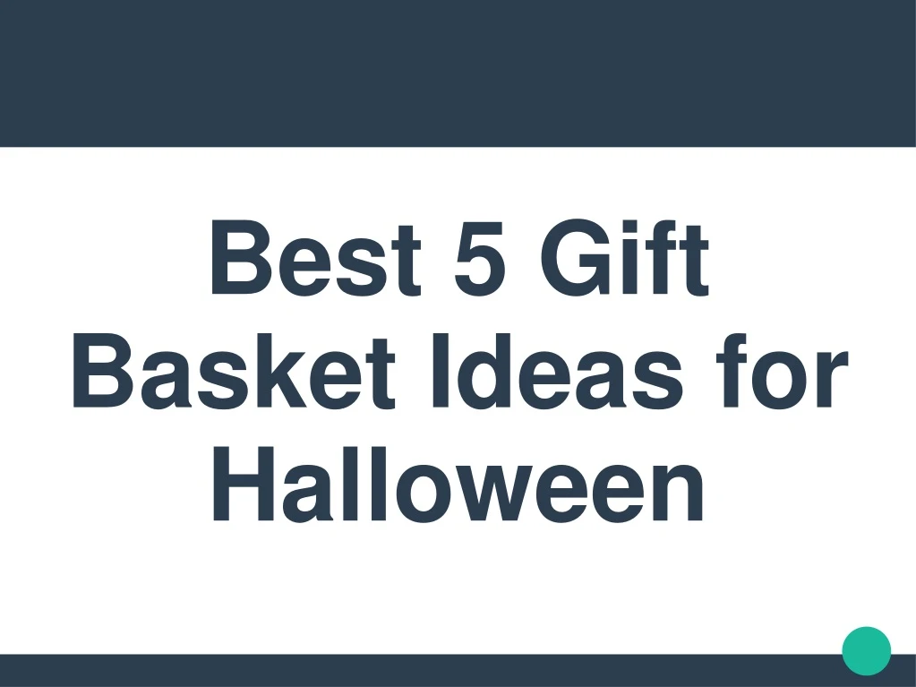 best 5 gift basket ideas for halloween