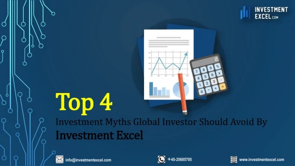 Top Investment Myths Global Investor Should Avoid By Investment Excel