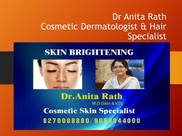 Best dermatologist & Skin Specialist in Bhubaneswar Odisha - Dr Anita Rath