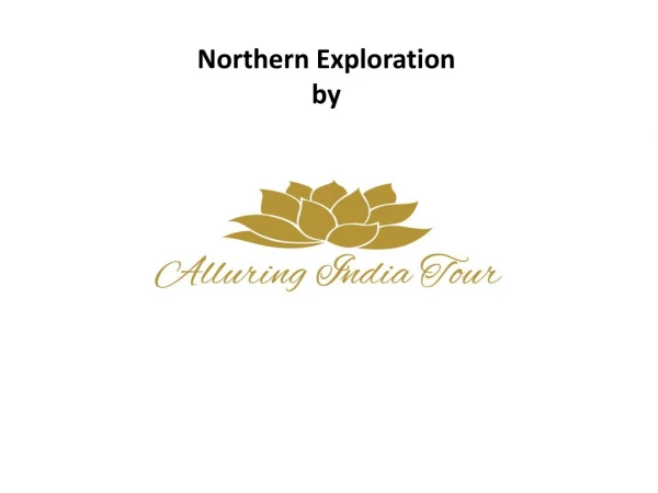 Northern Exploration