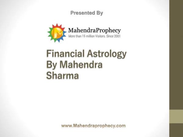 Financial Astrology & Predictions by Mahendra Sharma