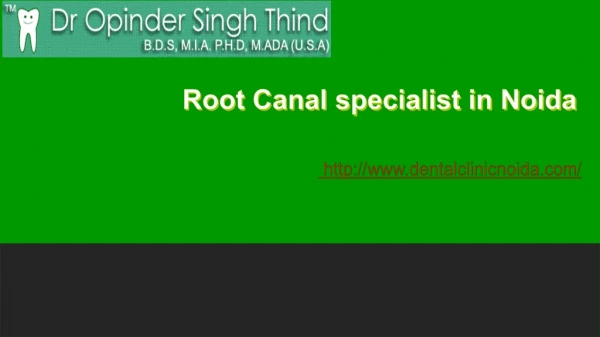 Root Canal Specialist in Noida