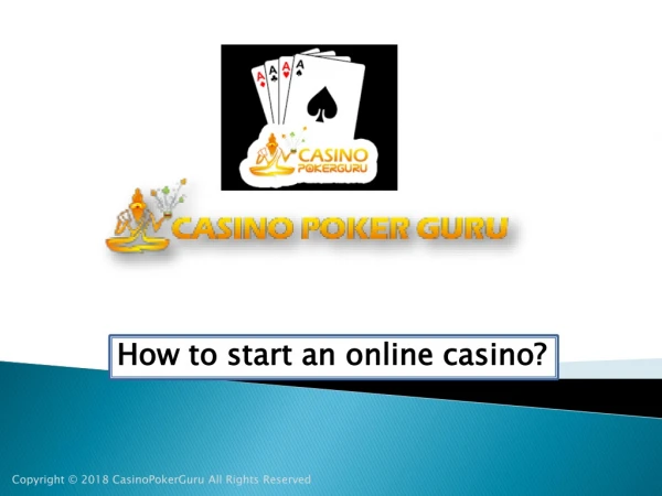 How to Start an Online Casino? | Casino Poker Guru