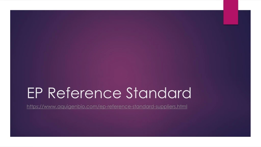 ep reference standard
