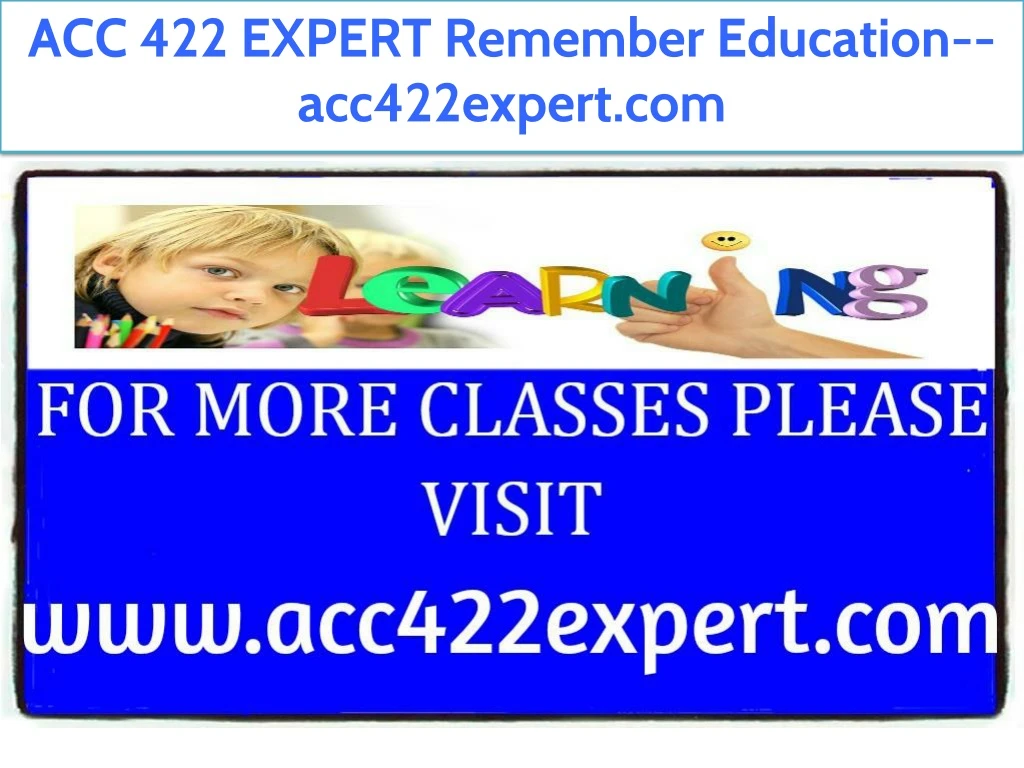 acc 422 expert remember education acc422expert com