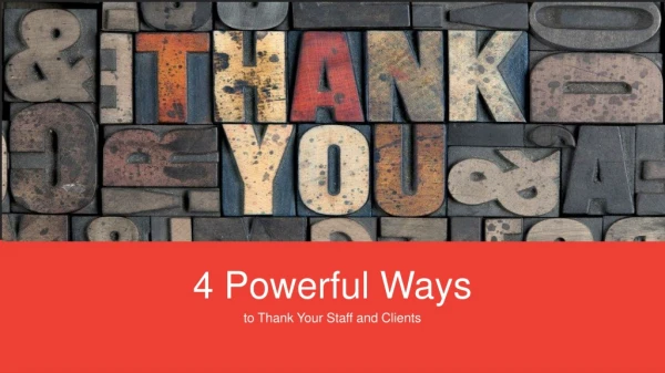 4 Thoughtful Ways to Thank Your Staff and Clients