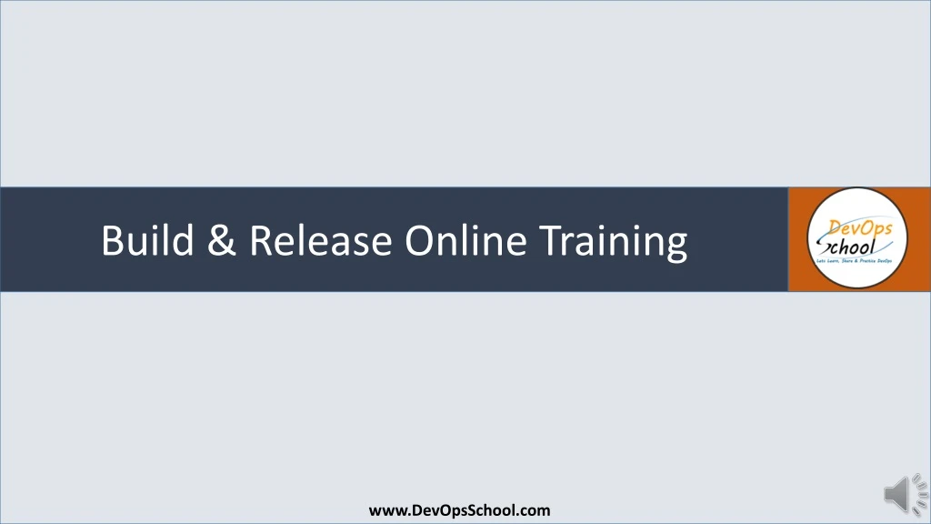 build release online training