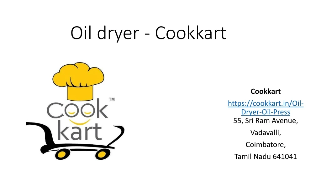 oil dryer cookkart