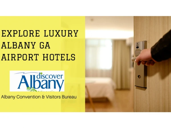 Find Luxury Albany GA Airport Hotels