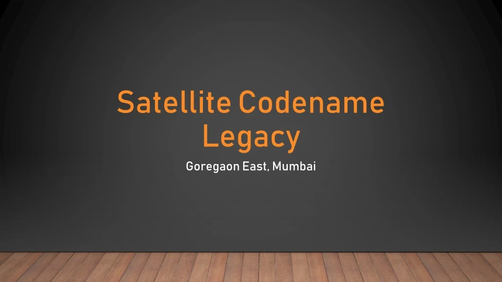 satellite codename legacy