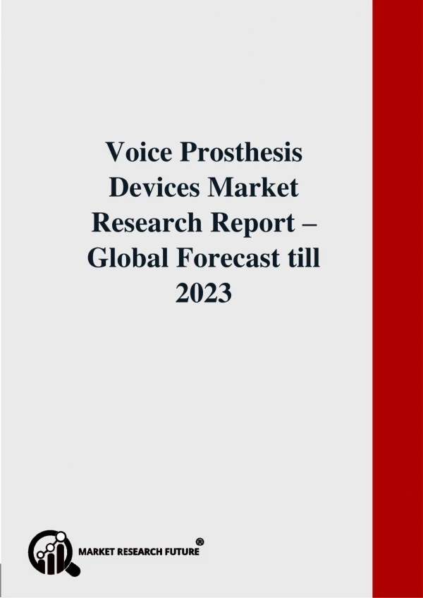 Voice Prosthesis Devices Market 2019