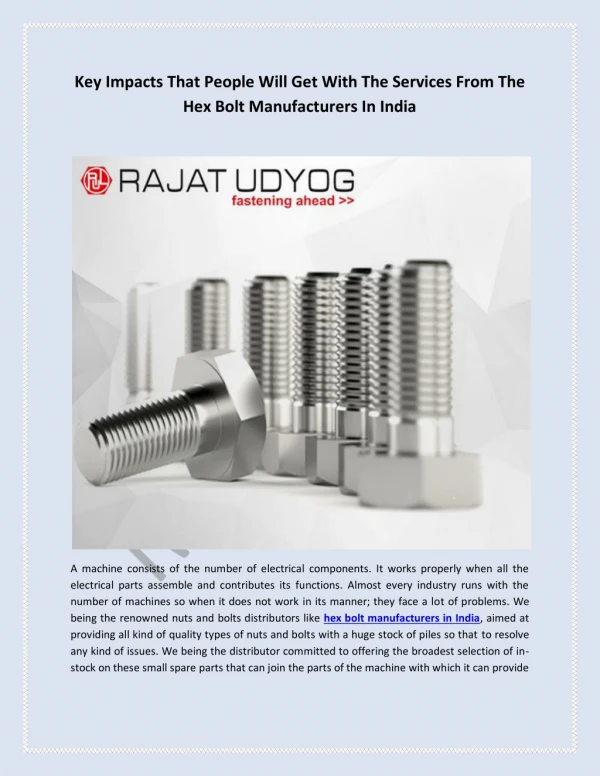 Key Impacts That People Will Get With The Services From The Hex Bolt Manufacturers In India