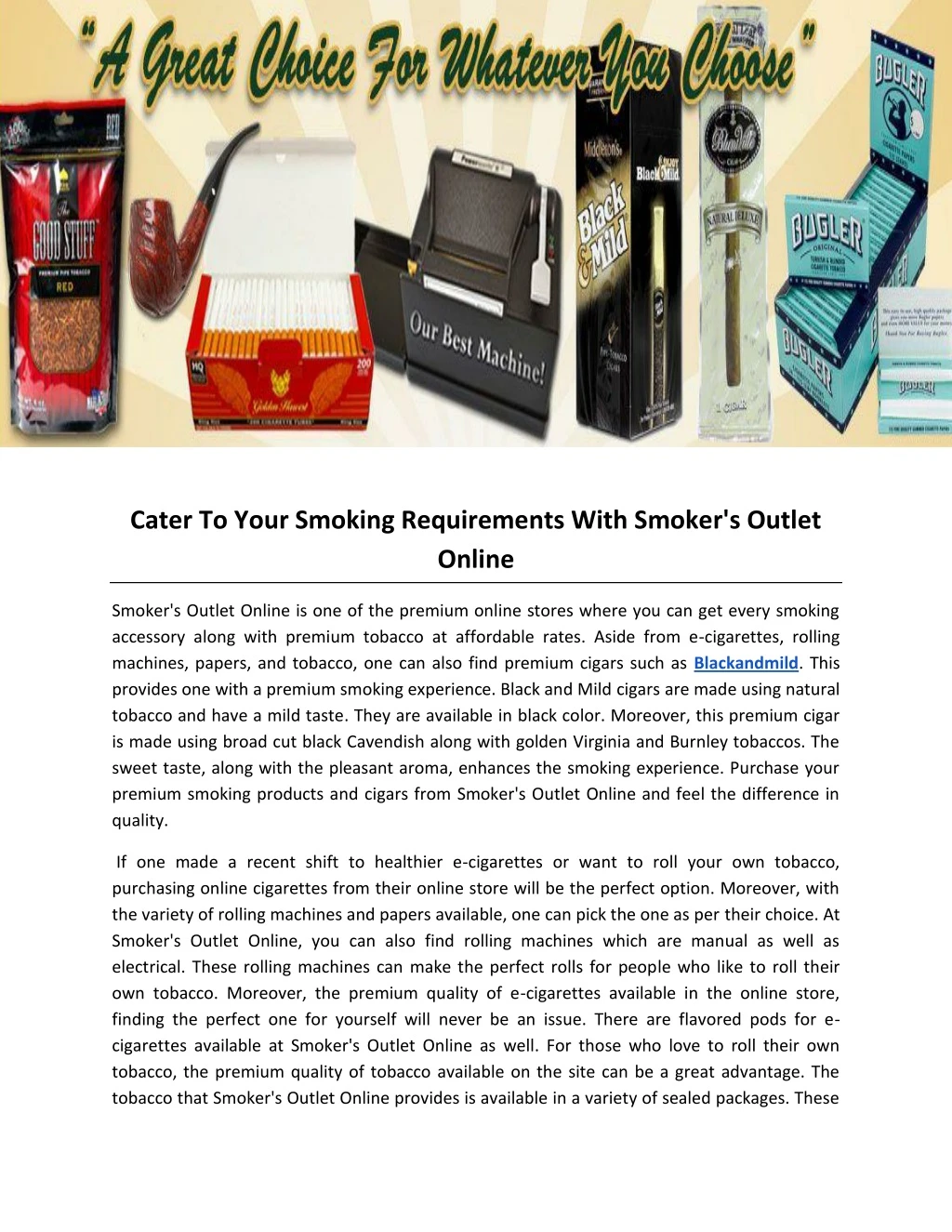 cater to your smoking requirements with smoker