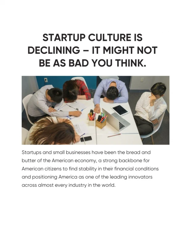 startup culture is declining it might