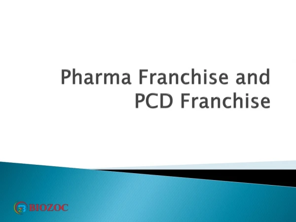 Pharma Franchise and PCD Franchise