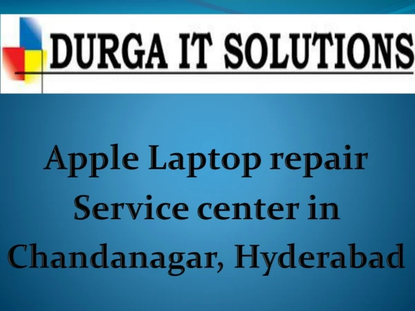Apple laptop service center in Chandanagar, Hyderabad