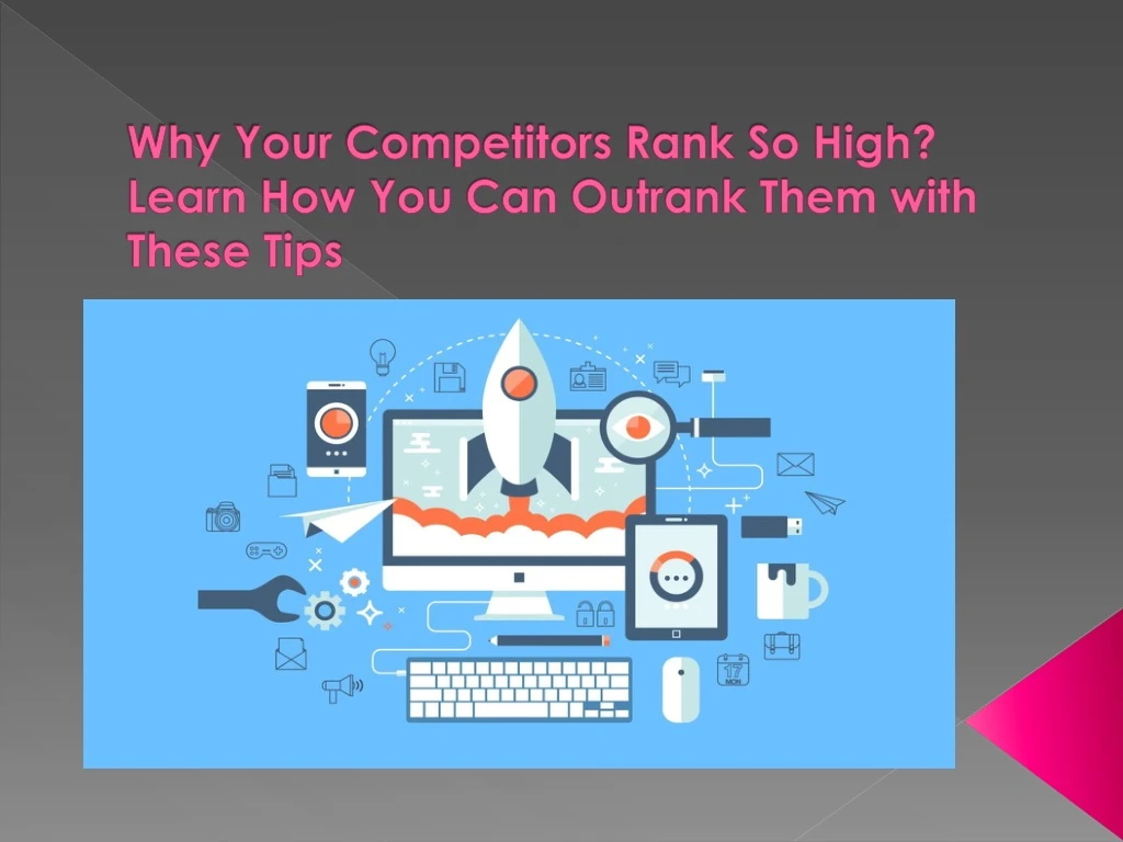 why your competitors rank so high learn how you can outrank them with these tips