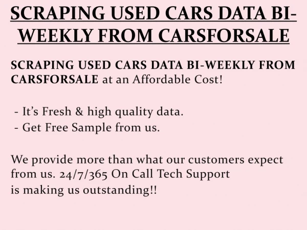 SCRAPING USED CARS DATA BI-WEEKLY FROM CARSFORSALE