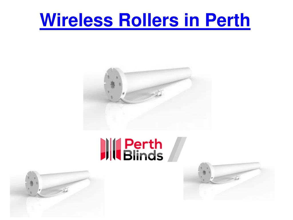 wireless rollers in perth