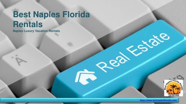 Best Naples Florida Rentals