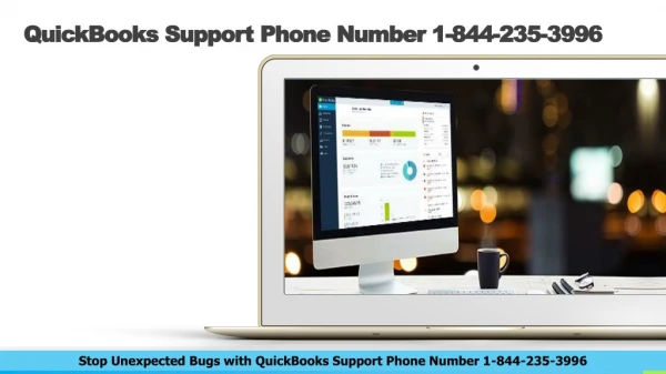 Stop Unexpected Bugs with QuickBooks Support Phone Number 1-844-235-3996