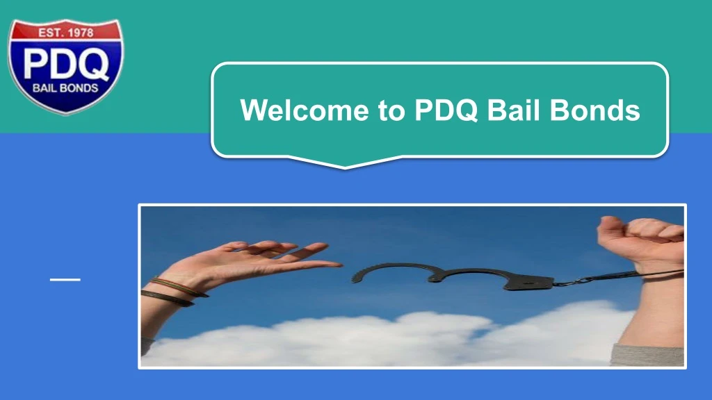 welcome to pdq bail bonds