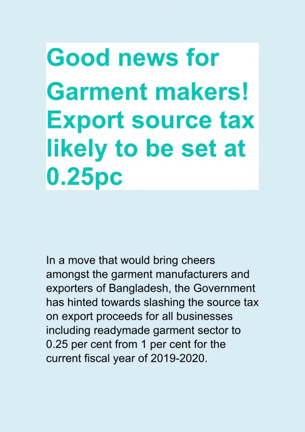 Good news for garment makers!Export source tax likely to be set at 0.25pc