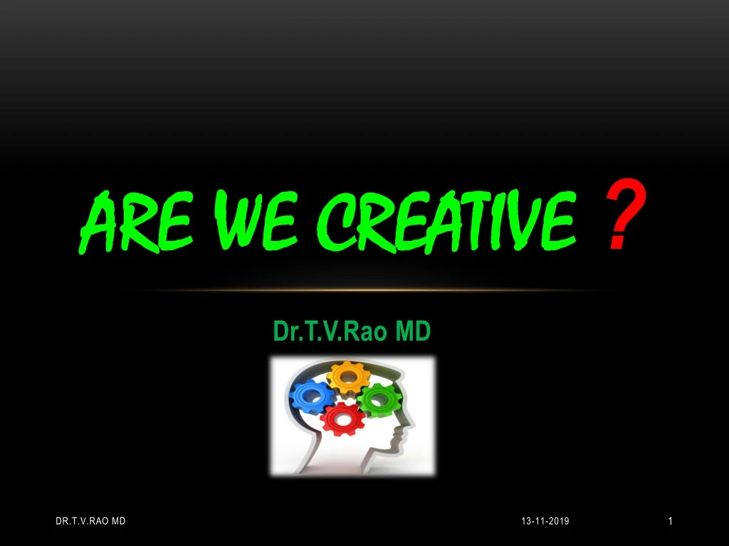are we creative