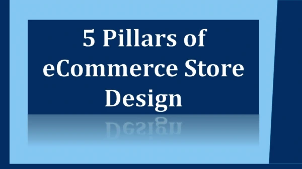 5 Pillars of eCommerce Store Design