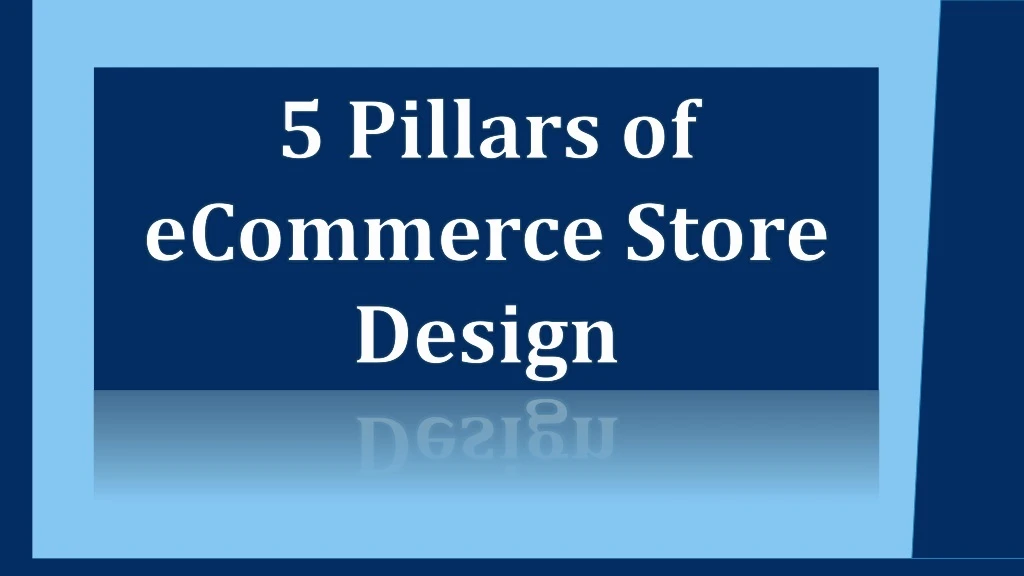 5 pillars of ec ommerce store design