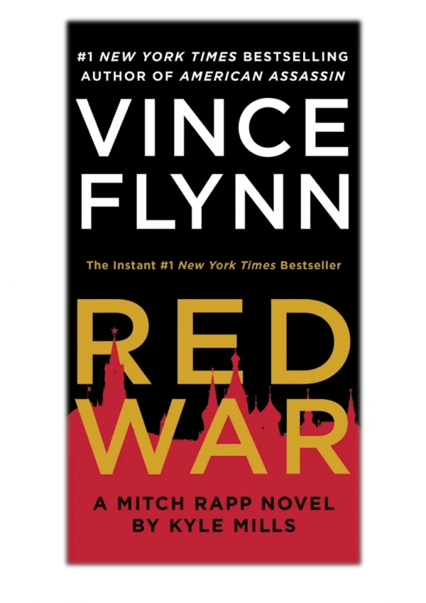 [PDF] Free Download Red War By Vince Flynn & Kyle Mills