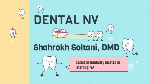 Dental NV: Shahrokh Soltani, DMD - Presentation