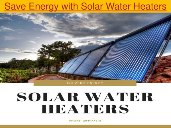 Save Energy with Solar Water Heaters