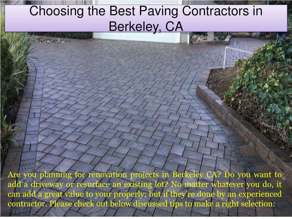 choosing the best paving contractors in berkeley ca