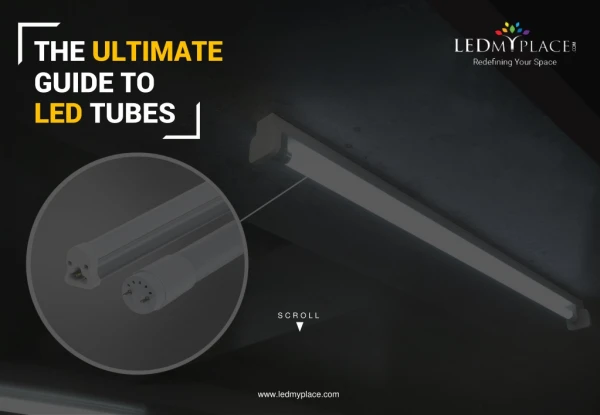 The ultimate guide to led tube lights