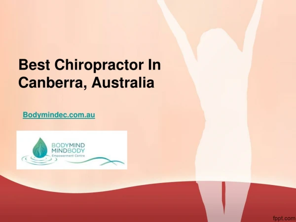 Best Chiropractor In Canberra, Australia - Bodymindec.com.au