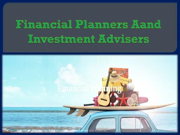 Financial Planners Aand Investment Advisers