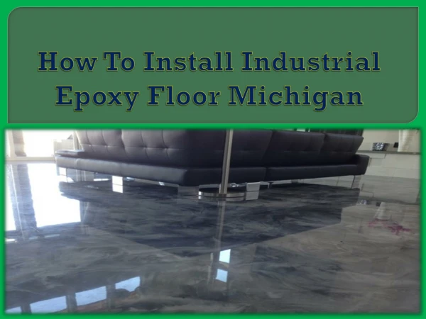 How To Install Industrial Epoxy Floor Michigan