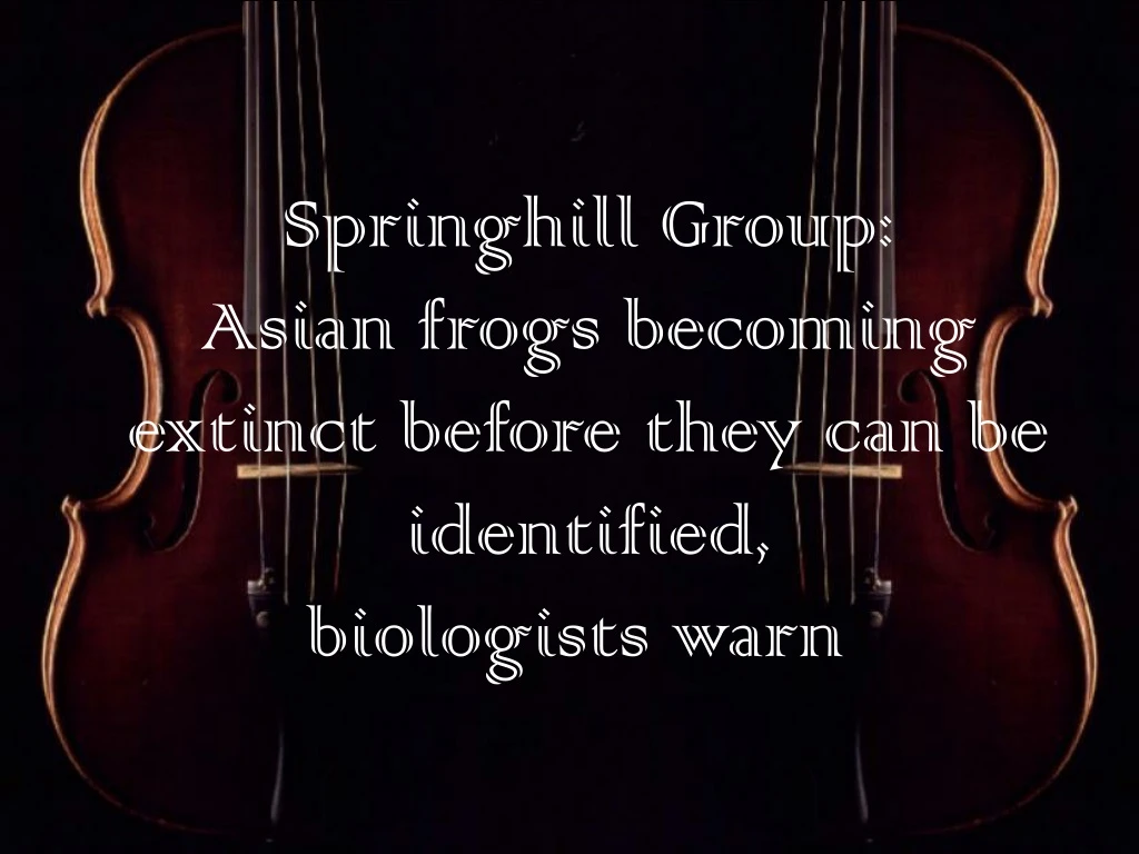 springhill group asian frogs becoming extinct before they can be identified biologists warn