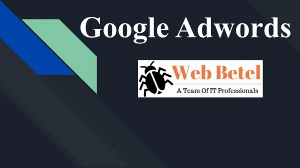 Web Betel- Google Adwords Company In Delhi NCR