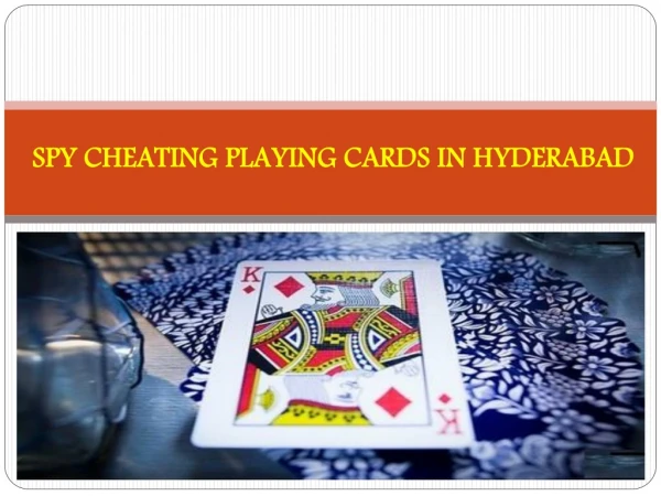 Heavy Discount Offers Upto 30% on Spy Cheating Playing Cards in Hyderabad