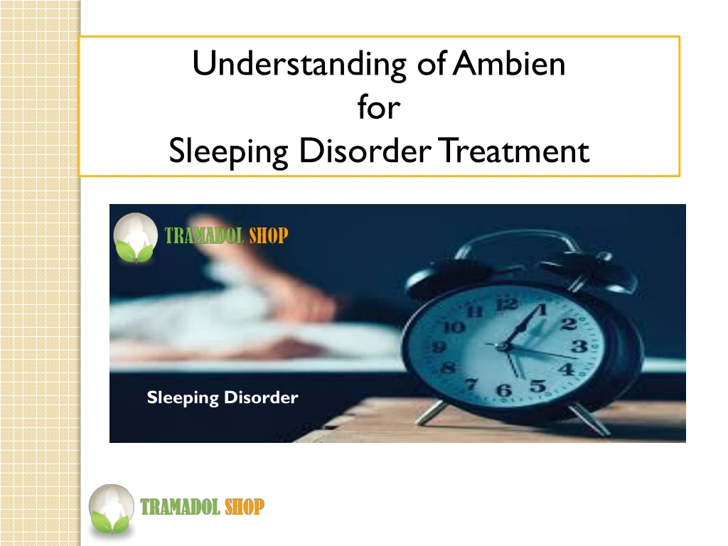 understanding of ambien for sleeping disorder