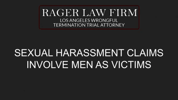 Sexual Harassment Claims Involve Men As Victims
