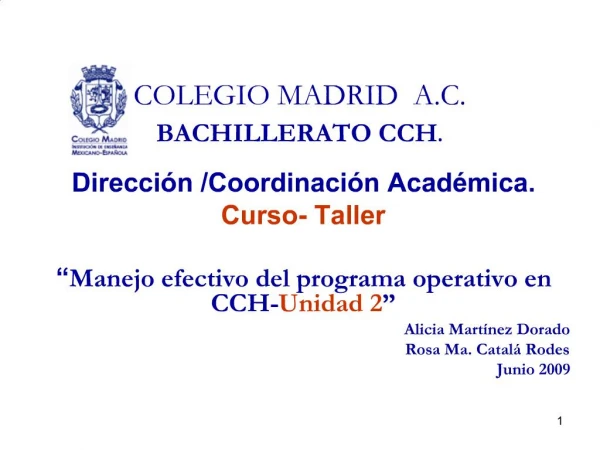 COLEGIO MADRID A.C. BACHILLERATO CCH.