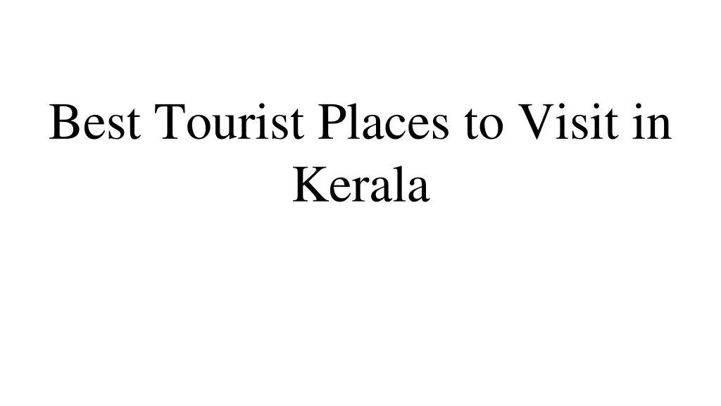 best tourist places to visit in kerala