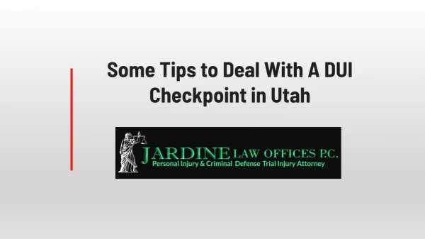 Some Tips to Deal With A DUI Checkpoint in Utah