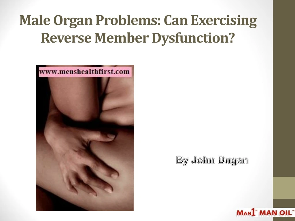 male organ problems can exercising reverse member dysfunction
