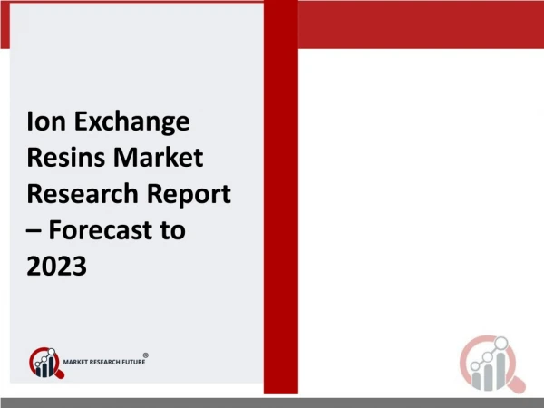 Ion Exchange Resins Market 2019 Global Market Challenge, Driver, Trends & Forecast to 2023