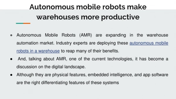 Autonomous mobile robots make warehouses more productive