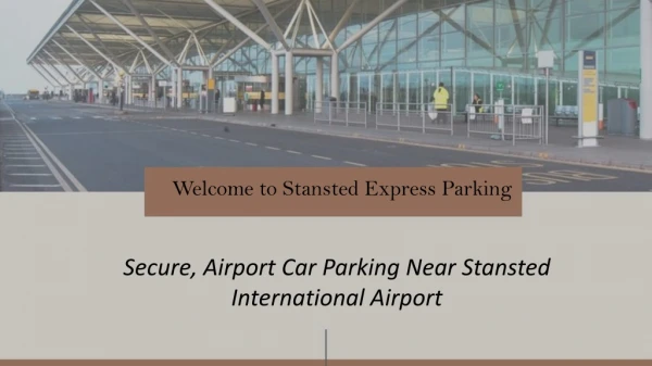 Secure, Airport Car Parking Near Stansted International Airport